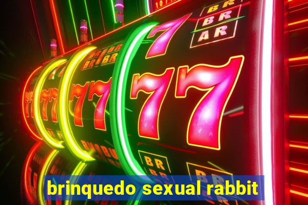 brinquedo sexual rabbit